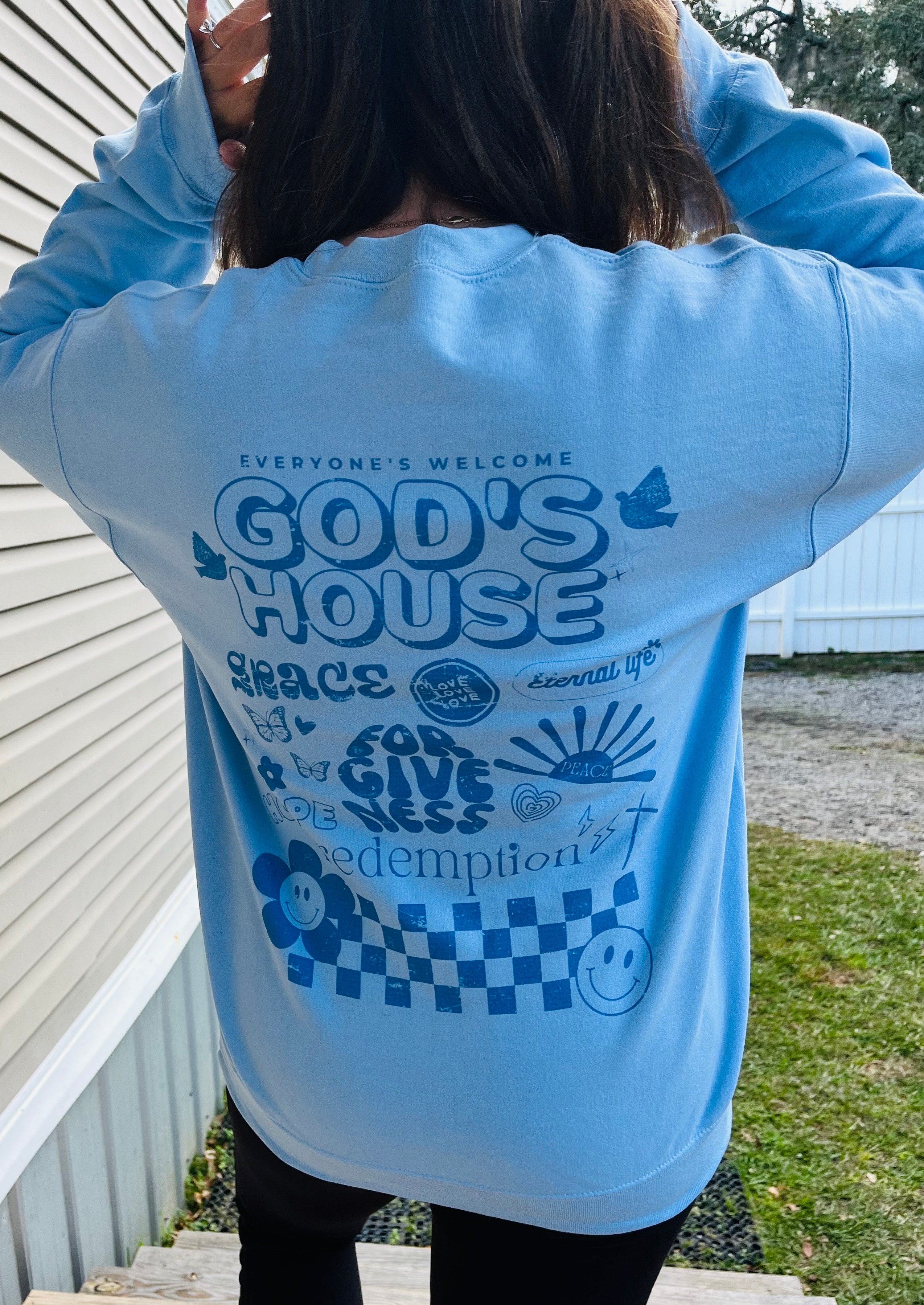 God's House Sweatshirt